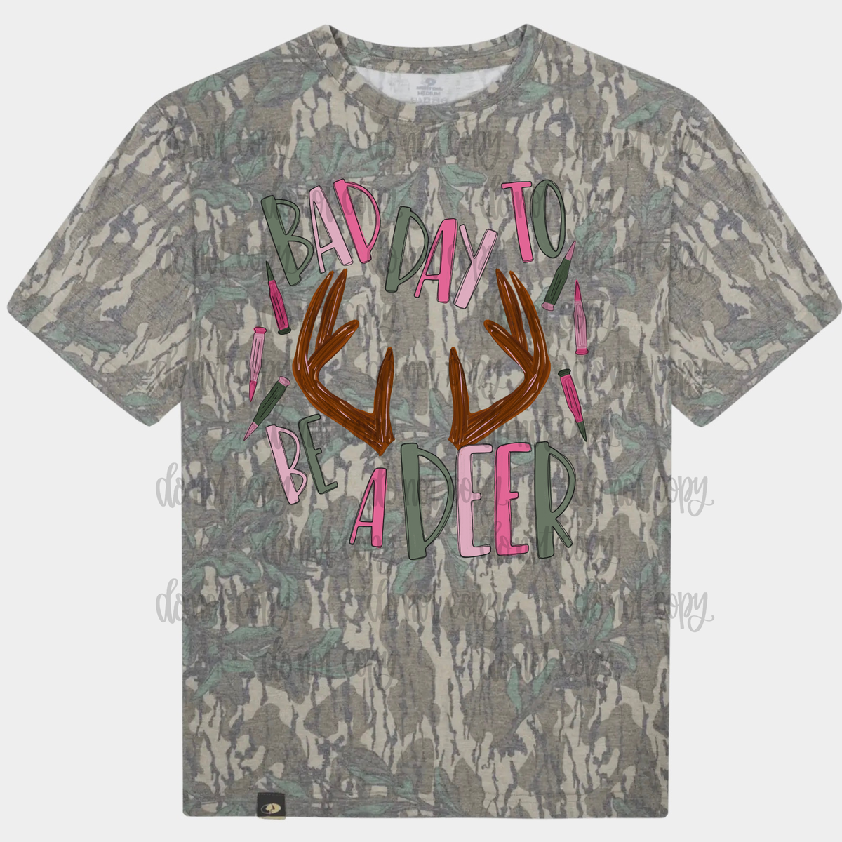 9/24 Bad Day to be a deer pink