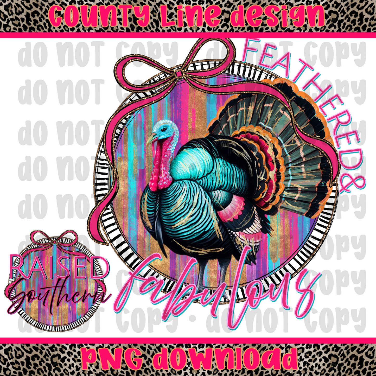 Feathered and Fabulous TURKEY PNG