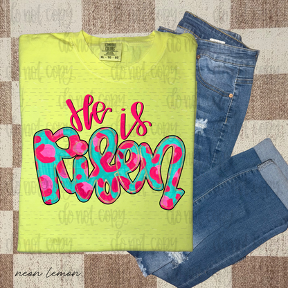 He is risen neon leopard PNG