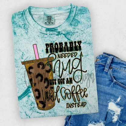Probably needed a hug - ICED COFFEE PNG