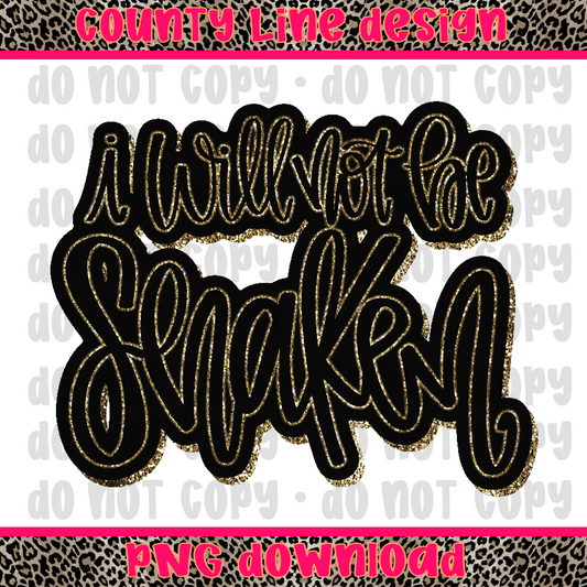 I will not be shaken PNG