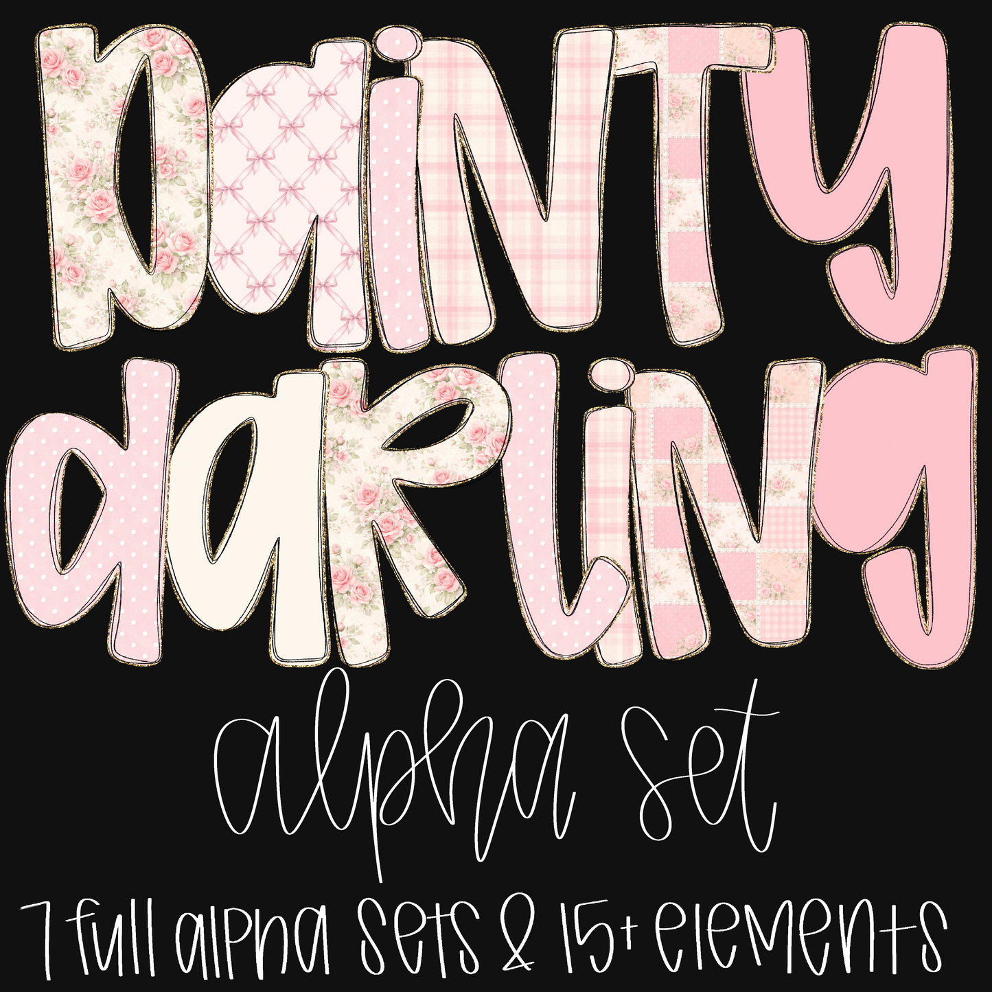 Dainty Darling Alpha set - 7 Full Alphas!