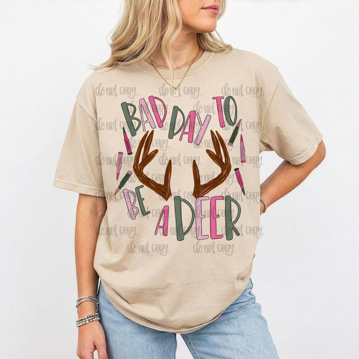 9/24 Bad Day to be a deer pink