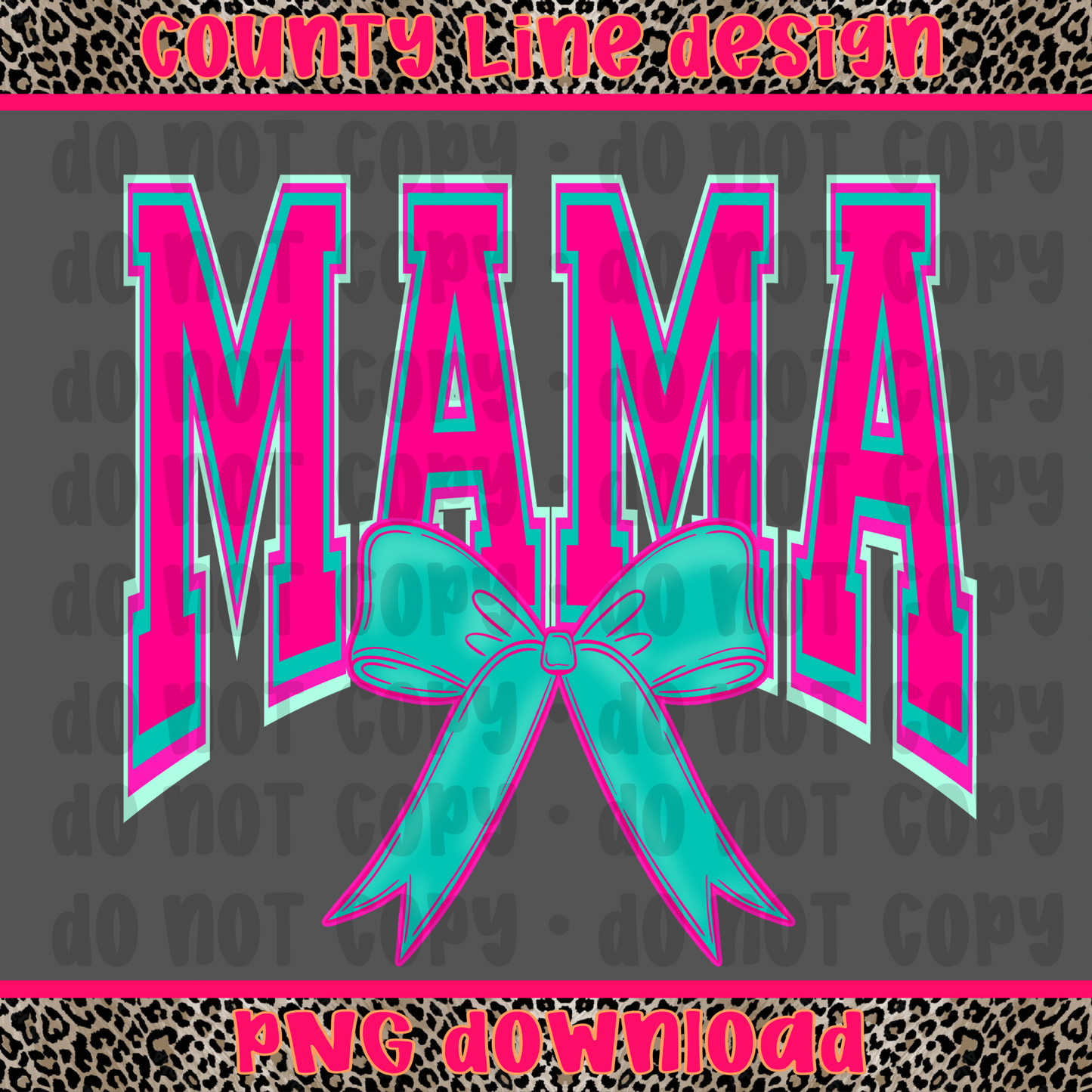 Mama neon pink/teal bow PNG