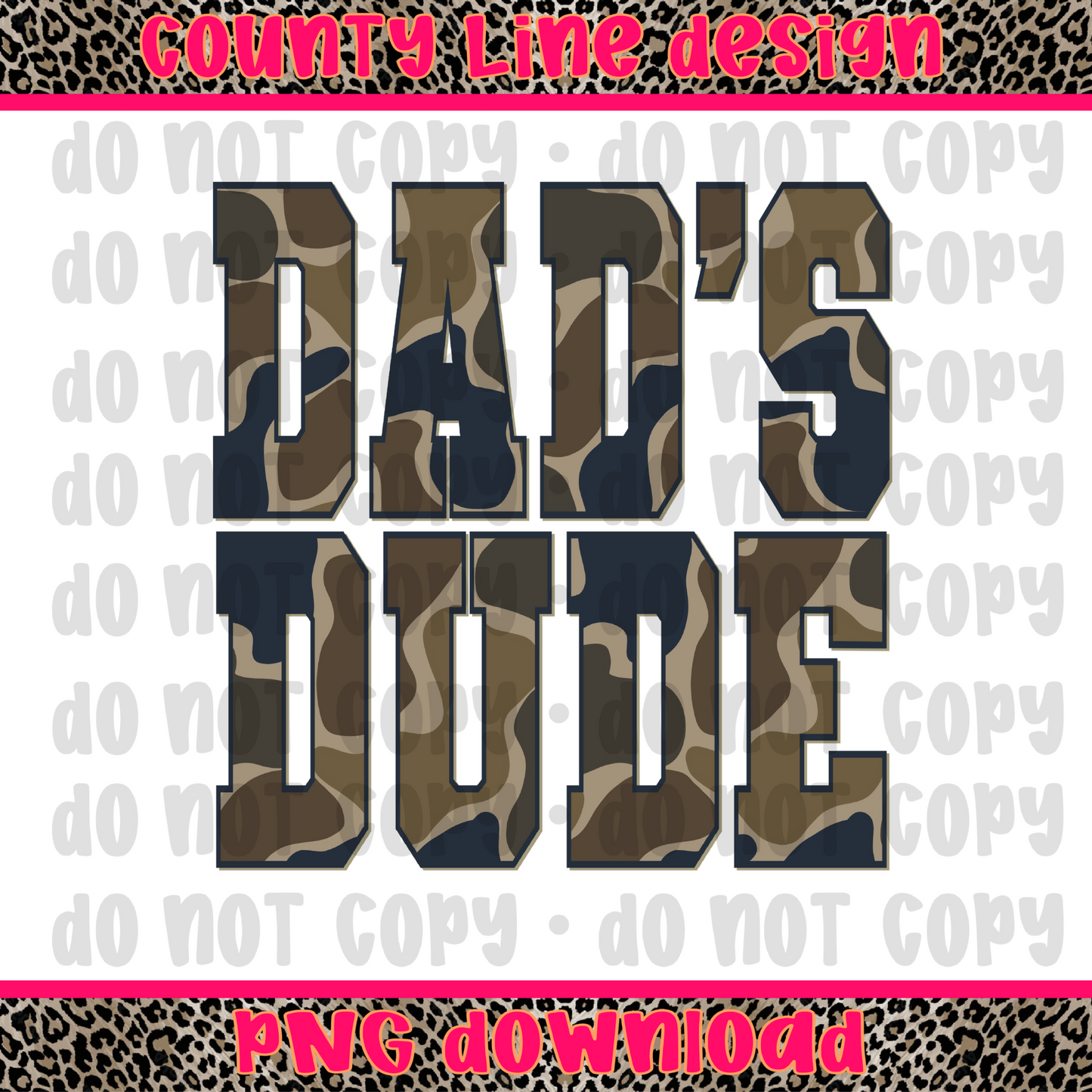 DAD’s Dude camo PNG