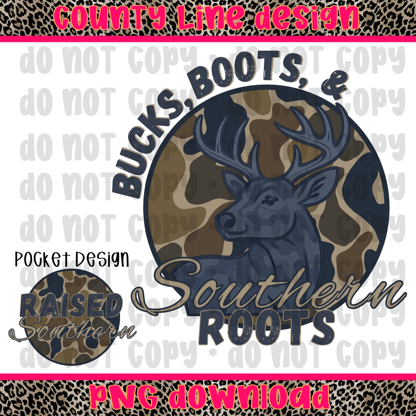 Bucks, Boots, and Southern Roots PNG
