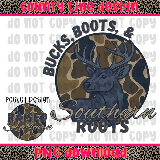 Bucks, Boots, and Southern Roots PNG