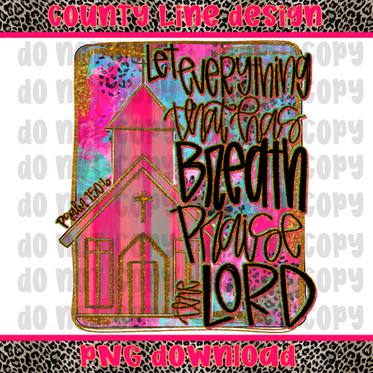 Psalm 150:6 Praise the Lord PNG